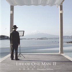 LIFE OF ONE MAN　Ⅱ CDジャケット